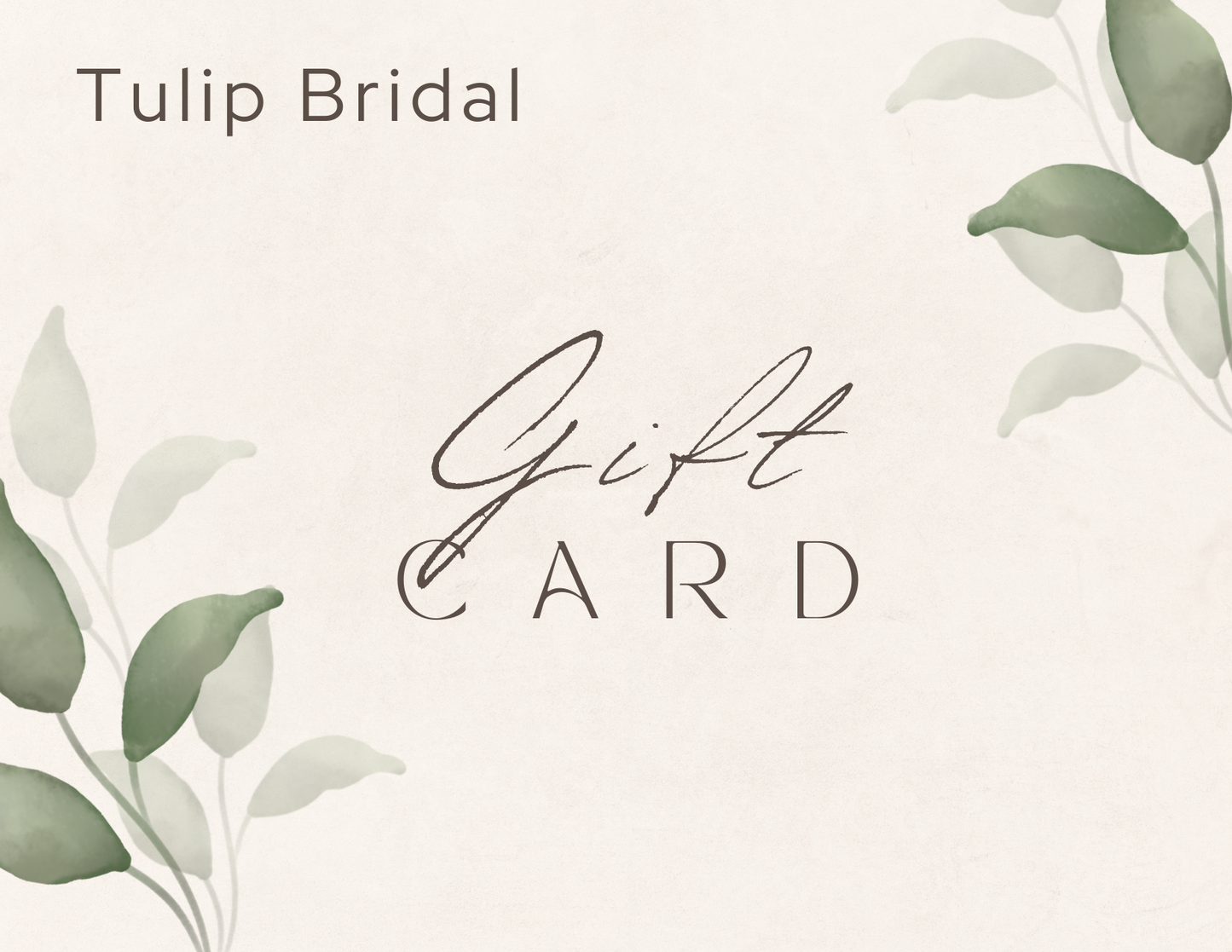 Tulip Bridal eGift Card